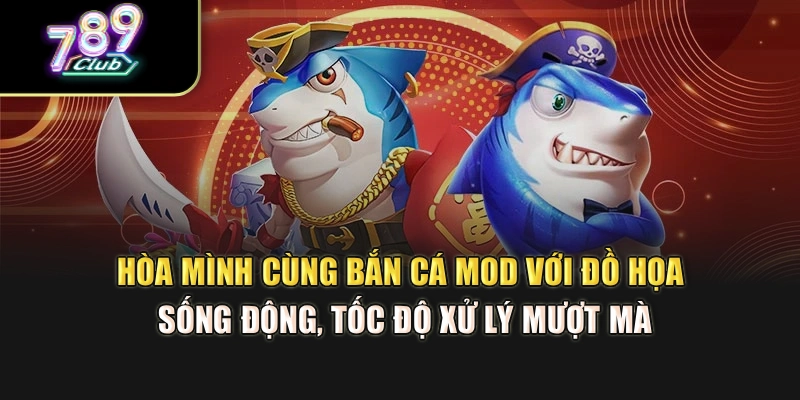 Hòa mình cùng bắn cá mod với đồ họa sống động, tốc độ xử lý mượt mà Hòa mình cùng bắn cá mod với đồ họa sống động, tốc độ xử lý mượt mà