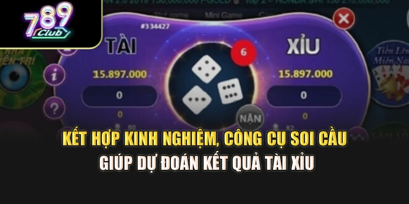 Kết hợp kinh nghiệm, công cụ soi cầu giúp dự đoán kết quả tài xỉu Kết hợp kinh nghiệm, công cụ soi cầu giúp dự đoán kết quả tài xỉu