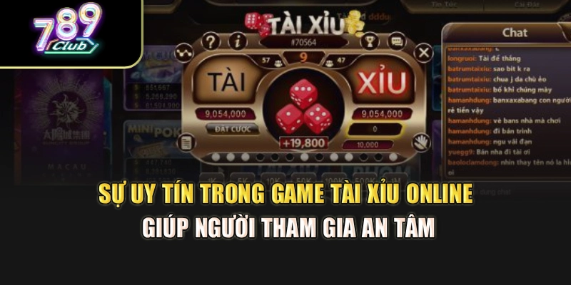 Sự uy tín trong game tài xỉu online giúp người tham gia an tâm Sự uy tín trong game tài xỉu online giúp người tham gia an tâm